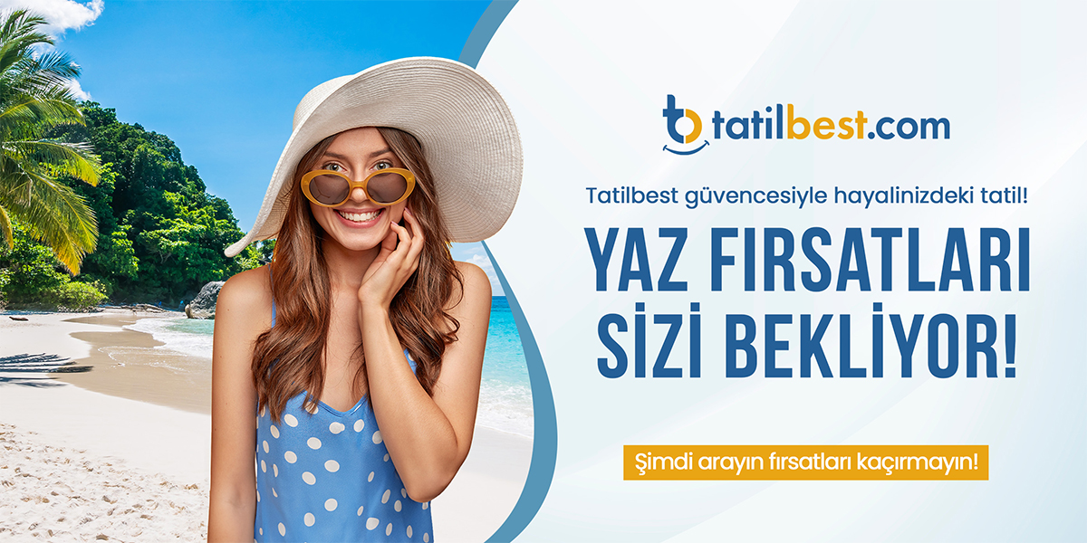 Yaz fırsatları sizleri bekliyor