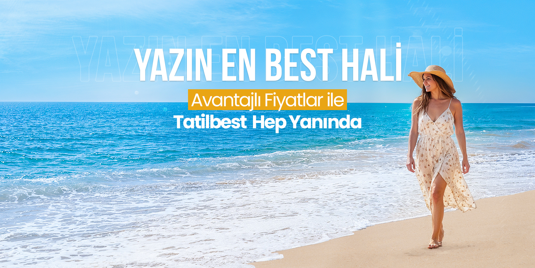 Yazın en best hali