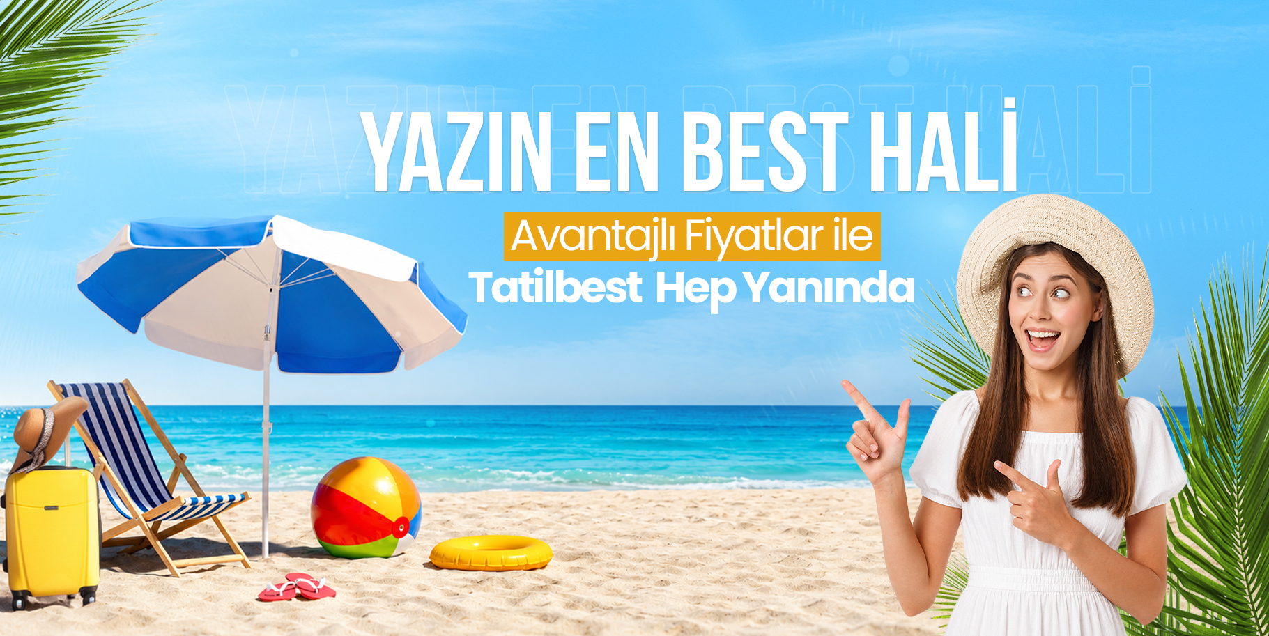 Yazın en best hali